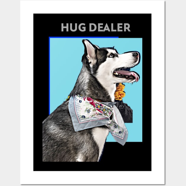 HUG dealer (husky dog) Wall Art by PersianFMts